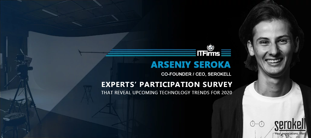 Interview with Arseniy Seroka – Co-Founder/CEO, Serokell