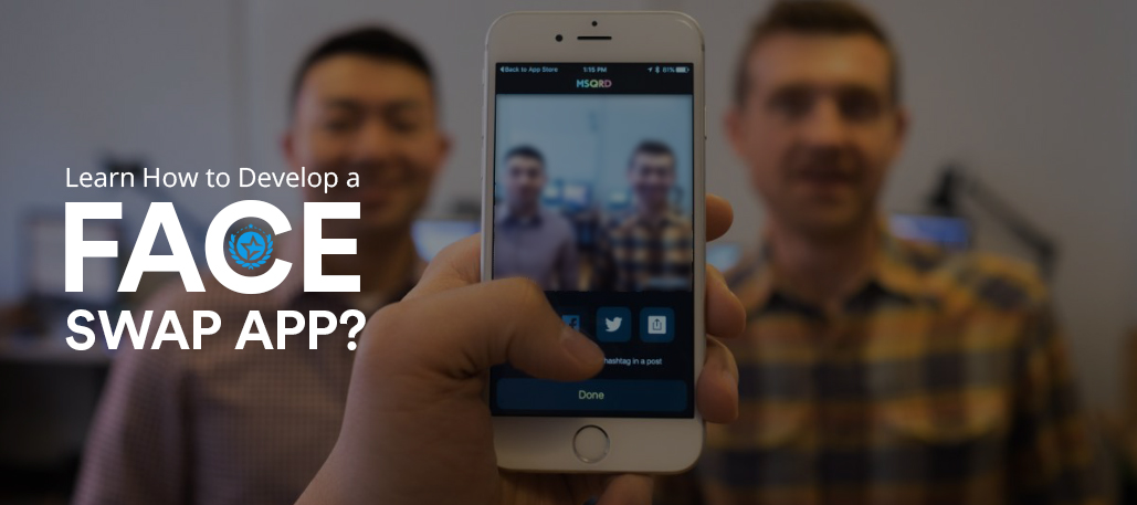 Learn How to Develop a Face Swap App?