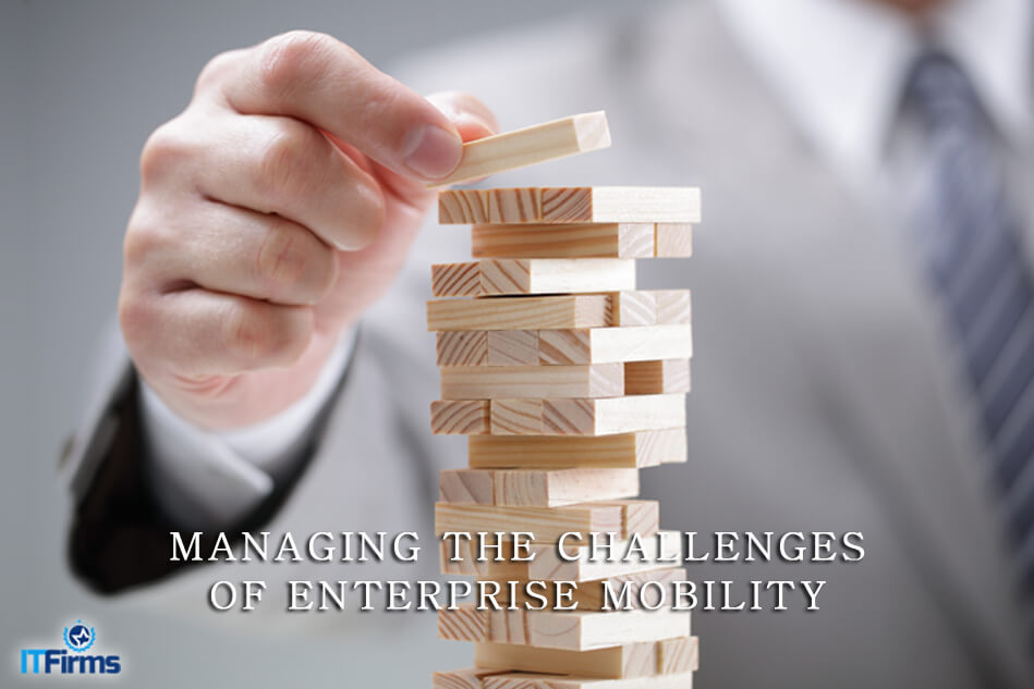 Managing the Challenges of Enterprise Mobility